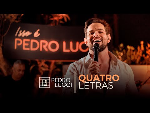 Quatro Letras - Pedro Lucci
