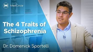 Schizophrenia | 4 Traits You Need to Know