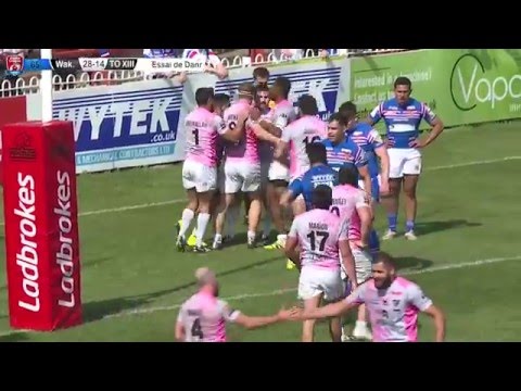 Résumé Wakefield vs TO XIII - 8e de finale Challenge Cup 2016 - 08.05.2016