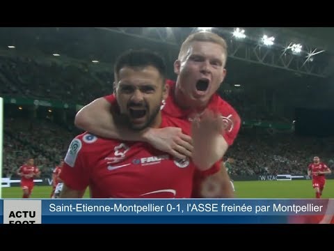 Saint-Etienne - Montpellier 0-1, l'ASSE freinée par Montpellier