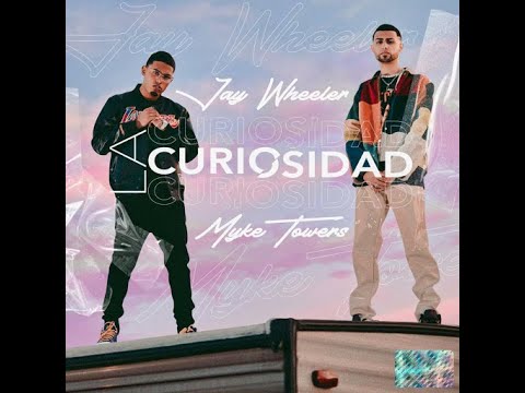 Jay Wheeler, DJ Nelson & Myke Towers - La Curiosidad
