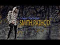 SMITH RATHOD x VIDEO PORTRAIT || CINEVERSE PRODUCTION mp3