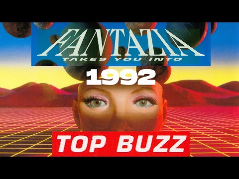 Top Buzz - Fantazia Takes You Into 1992 [High Quality]