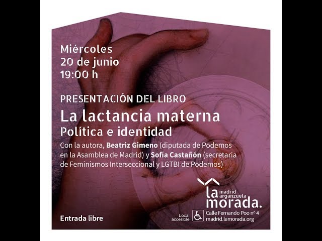Vídeo relacionado con La lactancia materna: Política e identidad (Feminismos)