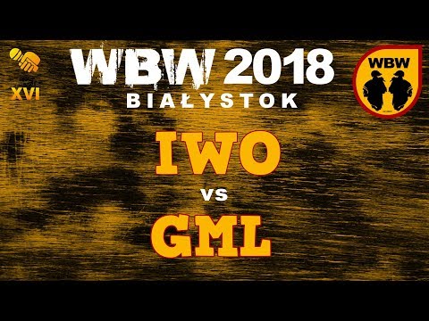 IWO vs GML 🎤 WBW 2018 🎤 Białystok (1/4) Freestyle Battle