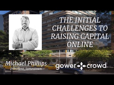 , title : 'The Initial Challenges to Raising Capital Online | Michael Phillips - Jamestown'