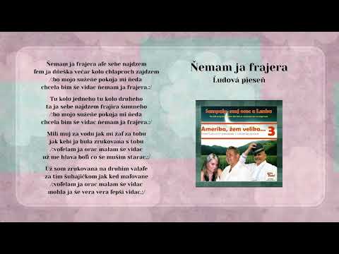AMERIKA 3, Nemam ja frajera, Porace že mi, Prišol mi vohlednik, Slovenské ľudové piesne, Videorohaľ