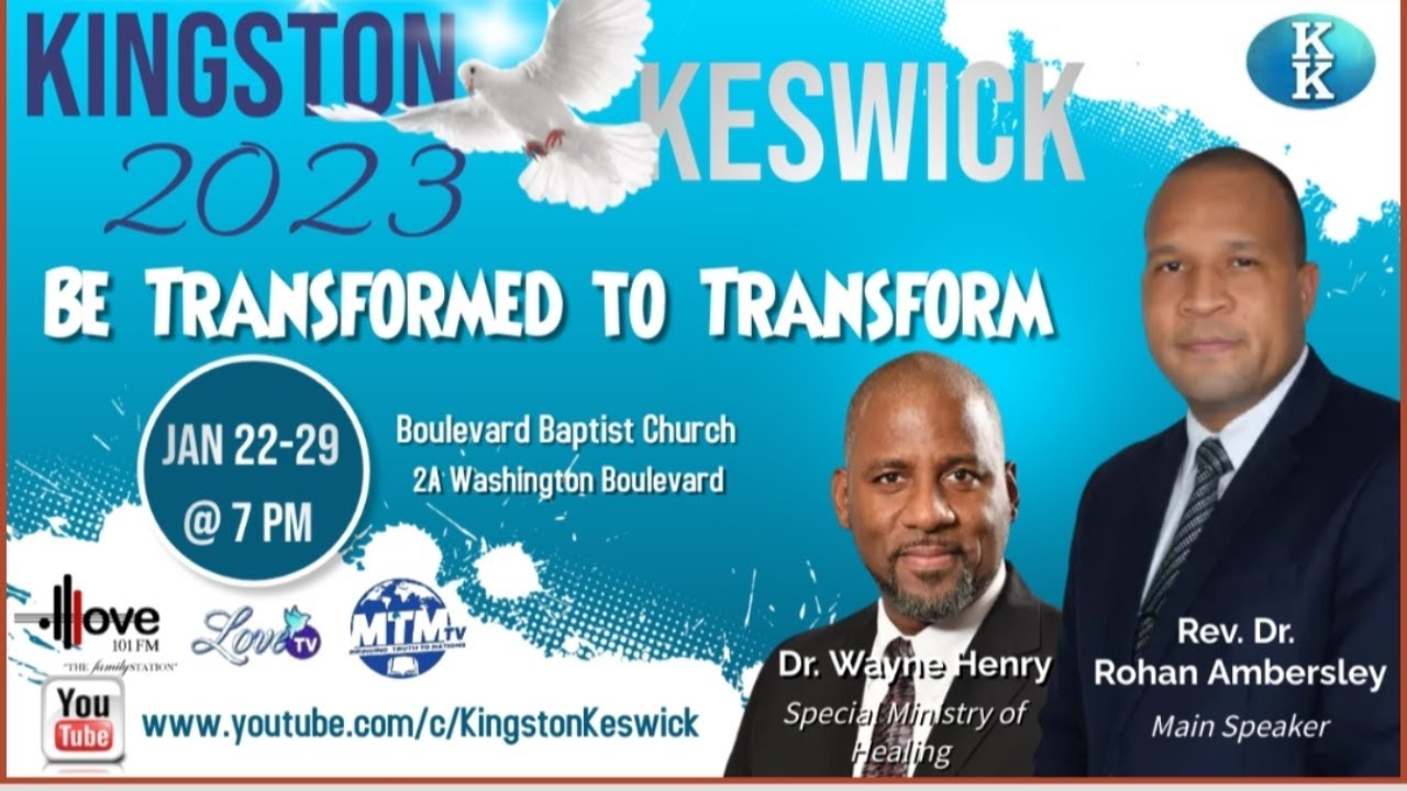 Kingston Keswick Convention 2023 BE TRANSFORMED TO TRANSFORM