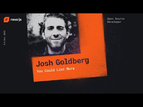 revo.js 2023 - Josh Goldberg - You Could Lint More