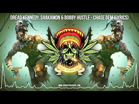 Dread Kennedy, Shakamon & Bobby Hustle - Chase Dem 🔥 (New Reggae 2022 / Roots Reggae / Lyric Video)