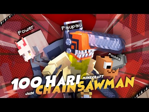 100 Days in Minecraft but a Chainsaw Man