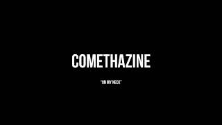 Comethazine - On My Neck