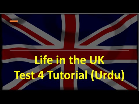 Life in the UK Test 4: Tutorial in Urdu