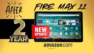 Amazon's Fire Max 11 After 2 Years! (Final UPDATE)