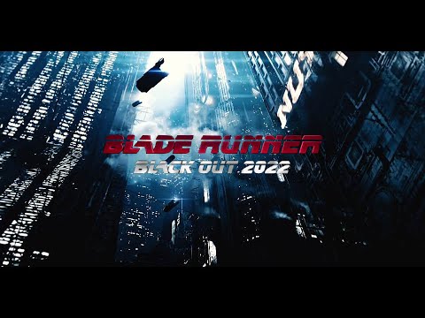 BLADE RUNNER : "Blackout 2022" - Ka-meal x Michał Graczyk - what u need