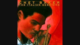 Chet Baker - "Over The Rainbow" (Italian Sessions CD - 1962)