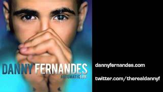 13 AUTOMATICLUV - Danny Fernandes - Let&#39;s Make A Movie