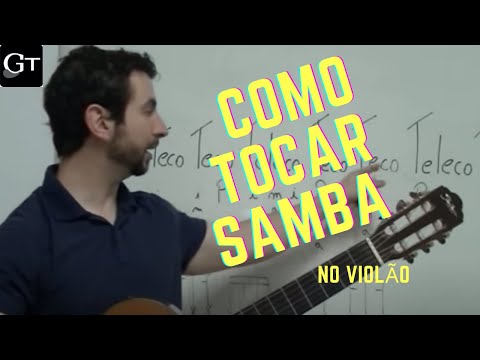 Como tocar samba no violão