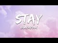 BLACKPINK - STAY (Lyrics)