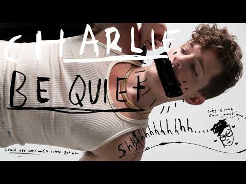 Charlie Puth Lyrics : Charlie, Be Quiet! + Terjemahan - Pancaswara Lyrics