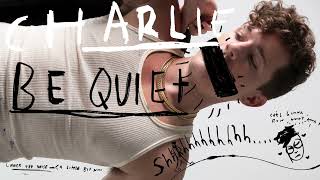 Musik-Video-Miniaturansicht zu Charlie Be Quiet! Songtext von Charlie Puth