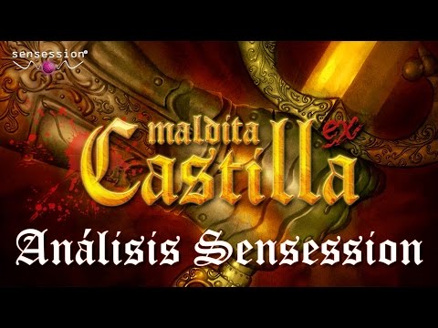 Maldita Castilla EX Análisis Sensession