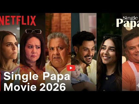 ​❤️ Single Papa Movie 2026 New || single papa hindi movi || Single Papa ki Double Trouble! 