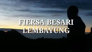Download lagu Fiersa Besari - Lembayung (Lyrik) mp3