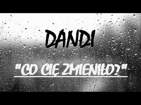 DANDI - CO CIĘ ZMIENIŁO? (2019)