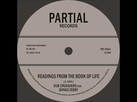 Dub Crusaders Feat. Bongo Zebby - Readings From The Book Of Life - Partial 7" PRTL7056