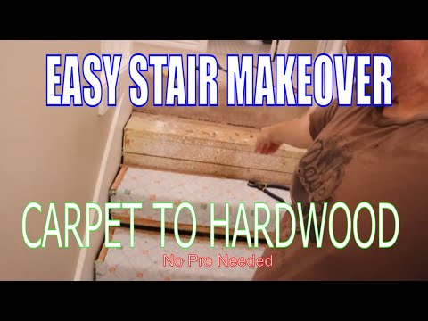 CARPET TO HARDWOOD STAIRS. Easy Stair Makeover. No Professional Needed.