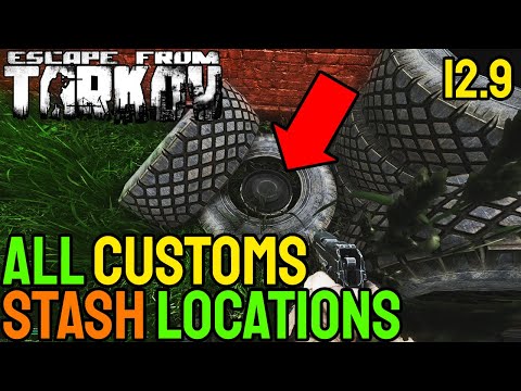 ALL HIDDEN STASH LOCATIONS IN CUSTOMS 12.9 - Escape From Tarkov