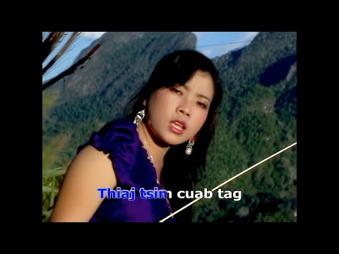 Dej Sab Si (Maiv Ntxawm Tsab) - Koj Cia Kuv Nyob Nrog Kua Muag - 2009