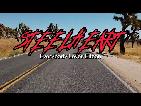 Everybody Loves Eileen - STEELHEART (subtitulada)