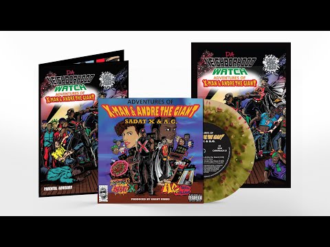 Adventures of X-Man & Andre the Giant - Sadat X & A.G.