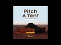 Pitch A Tent