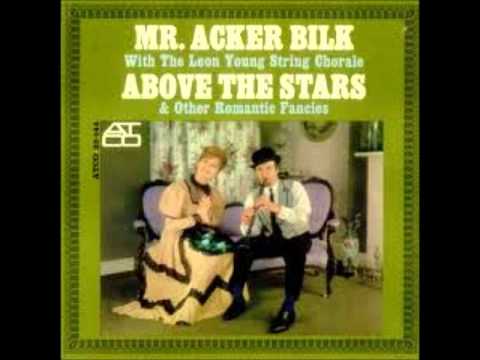Above The Stars by Mr. Acker Bilk