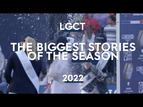 The Biggest Stories Of The 2022 Longines Global Champions Tour Season