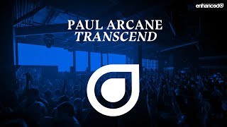 Paul Arcane - Transcend [OUT NOW]