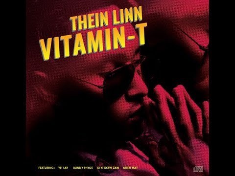 Thein Linn Soe - Vitamin-T  [Full Album]