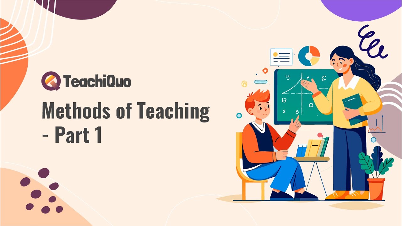 Modern Teaching Approaches – Part 1