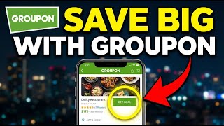 How to Save with Groupon Deals - Beginner Guide