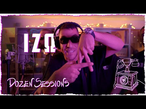 ΙΖΩ | Dozen Sessions