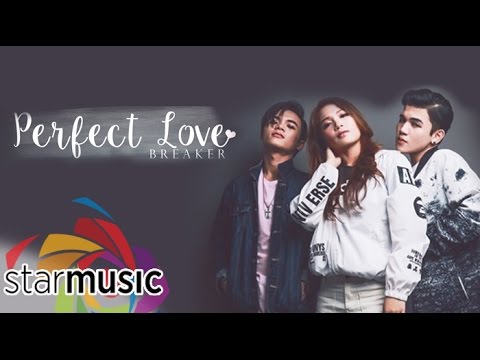 Perfect Love - Breaker (Lyrics)