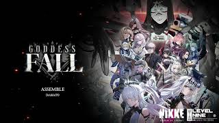 GODDESS FALL : Assemble | GODDESS OF VICTORY: NIKKE OST