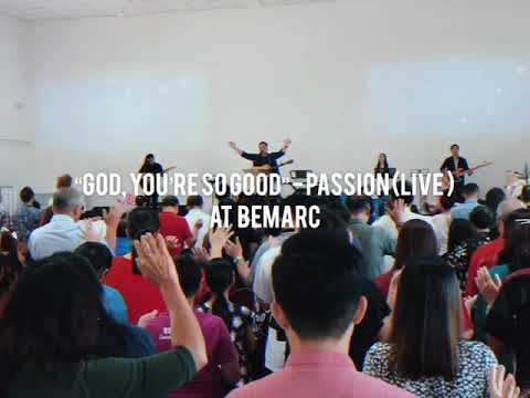 God, You’re So Good - Passion | Sunday Live Worship @ BEM Airport Road Church, Miri Sarawak