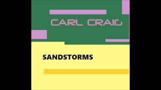Carl Craig - Sandstorms