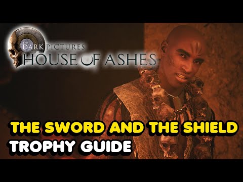 The Dark Pictures: House Of Ashes - "The Sword And The Shield" Trophy Guide