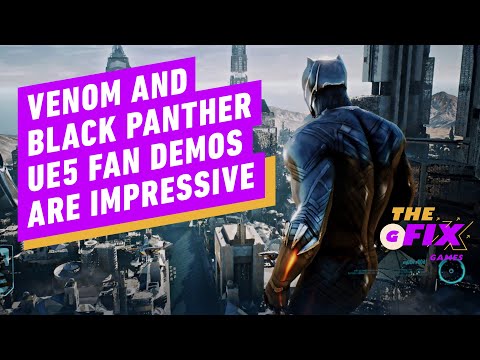 Venom, Black Panther Unreal Engine 5 Demos Are Mighty Impressive - Ign Daily Fix