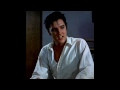 Elvis Presley - As Long As I Have You